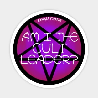 Am I the cult leader? Magnet